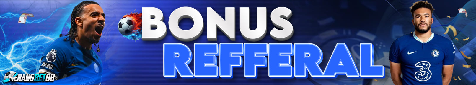 BONUS REFERRAL